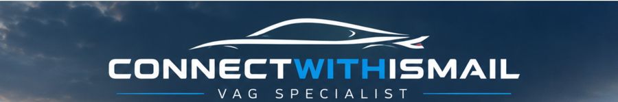 ConnectWithIsmail VAG specialist